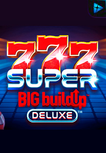 777SuperBIGBuildUpDeluxe